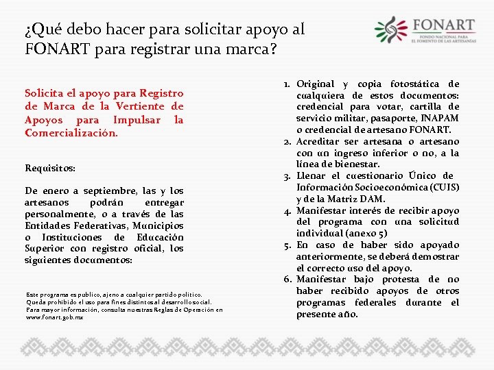 ¿Qué debo hacer para solicitar apoyo al FONART para registrar una marca? Solicita el