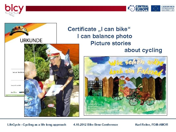 Certificate „I can bike“ I can balance photo Picture stories about cycling Life. Cycle