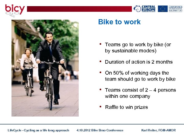 Bike to work • Teams go to work by bike (or by sustainable modes)