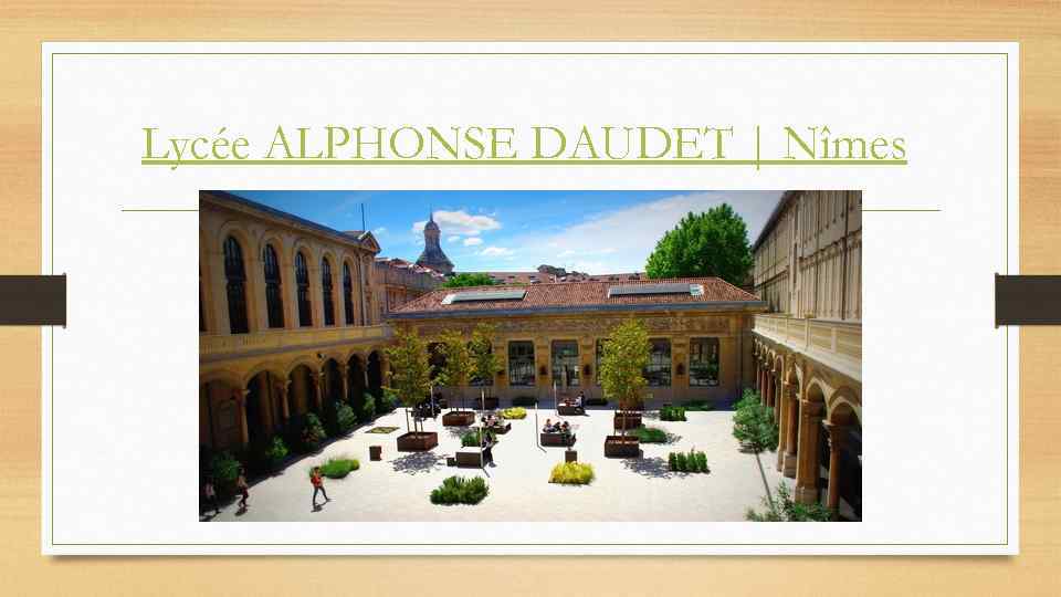 Lycée ALPHONSE DAUDET | Nîmes 