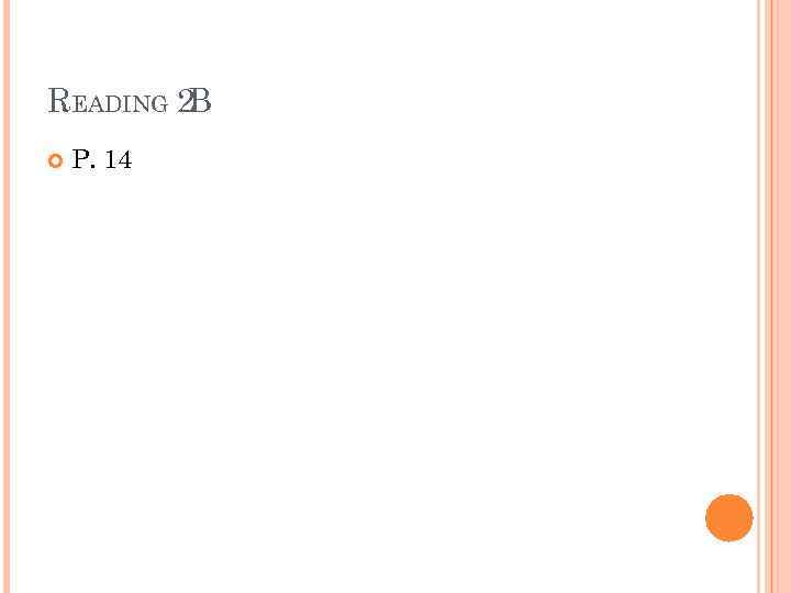 READING 2 B P. 14 