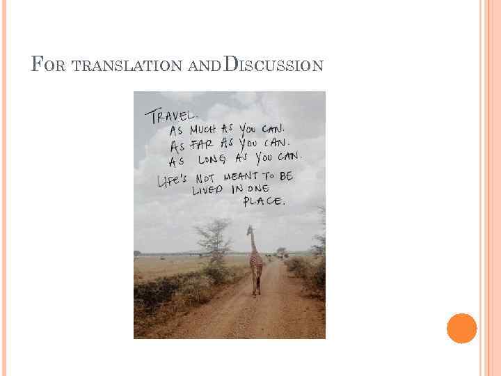 FOR TRANSLATION ANDDISCUSSION 