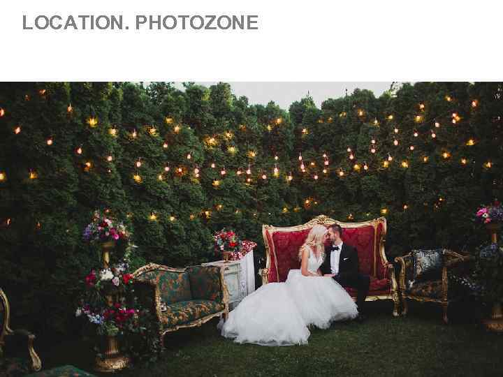 LOCATION. PHOTOZONE THE PICTURES ARE TAKEN FROM WWW. ANASTASIAWOLKOVA. COM FOR ILLUSTRATION PURPOSES ONLY