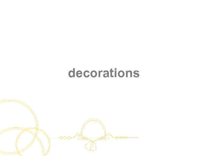 decorations 