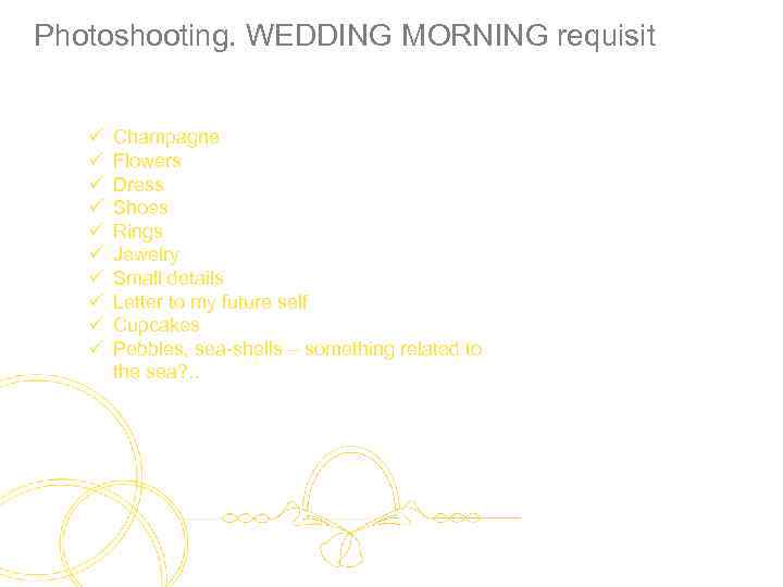 Photoshooting. WEDDING MORNING requisit ü ü ü ü ü Champagne Flowers Dress Shoes Rings