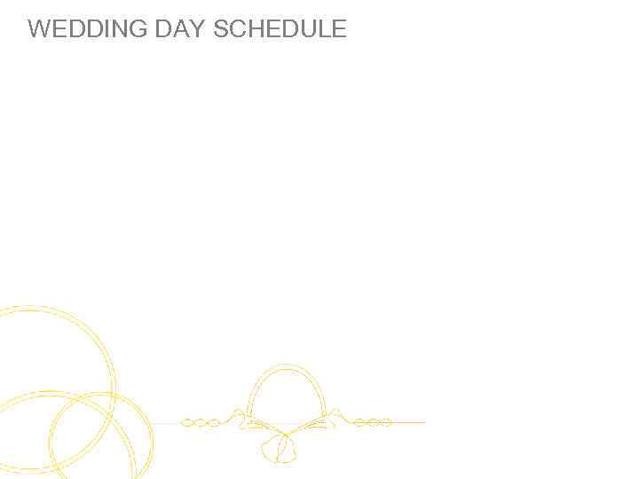 WEDDING DAY SCHEDULE 