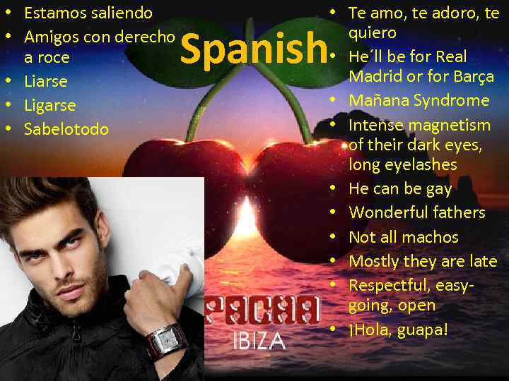  • Estamos saliendo • Amigos con derecho a roce • Liarse • Ligarse