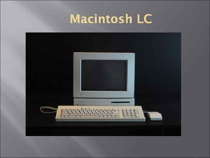 Macintosh LC 