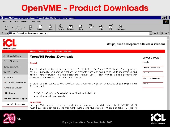 Open. VME - Product Downloads Copyright International Computers Limited 2000 
