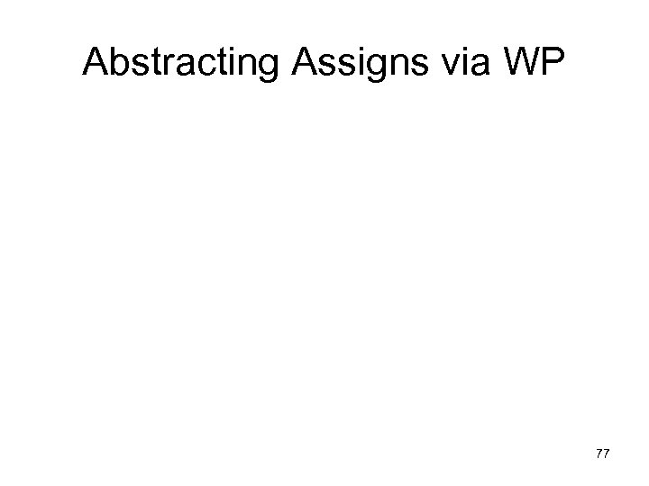 Abstracting Assigns via WP 77 