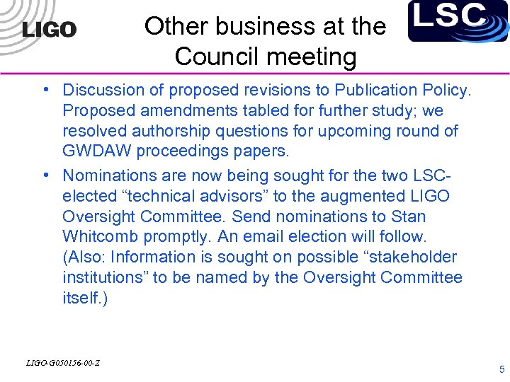Other business at the Council meeting • Discussion of proposed revisions to Publication Policy.