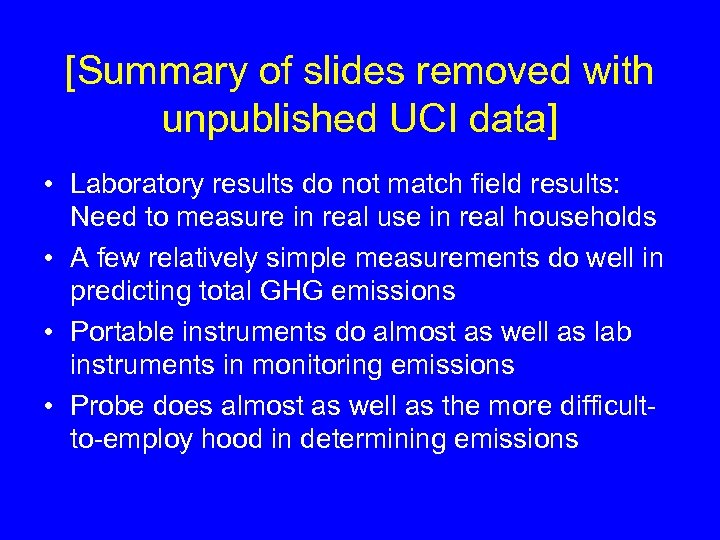 [Summary of slides removed with unpublished UCI data] • Laboratory results do not match
