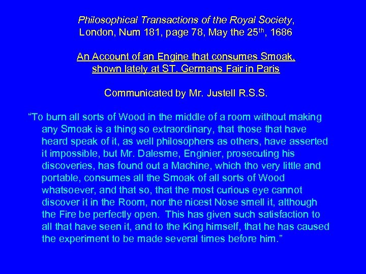 Philosophical Transactions of the Royal Society, London, Num 181, page 78, May the 25