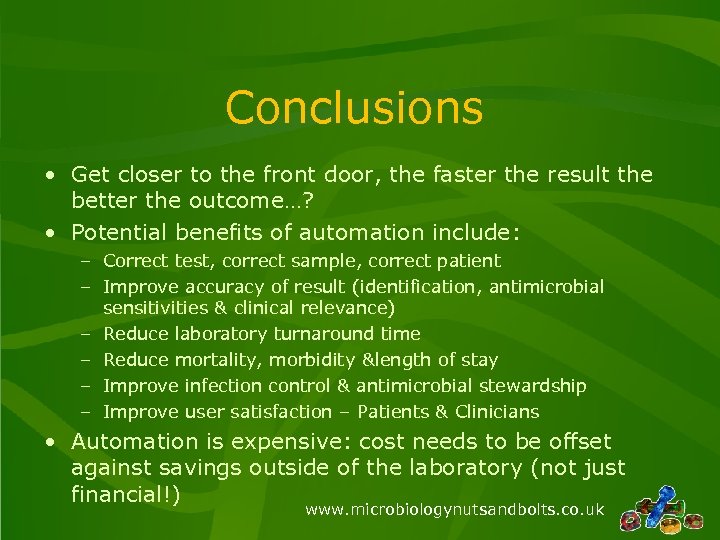 Conclusions • Get closer to the front door, the faster the result the better