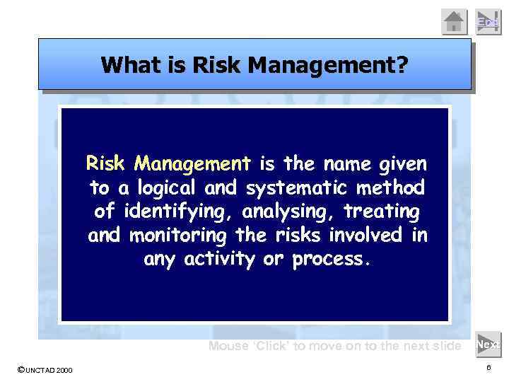 End What is Risk Management? Risk Management is the name given to a logical