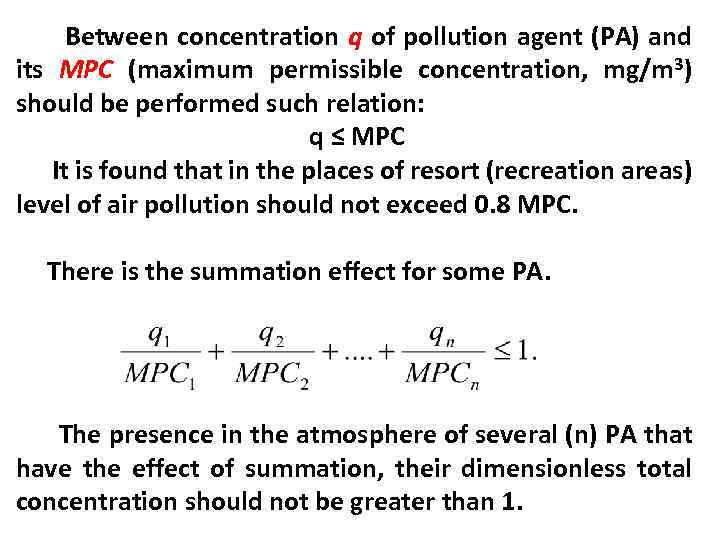 Between concentration q of pollution agent (PA) and its MPC (maximum permissible concentration, mg/m