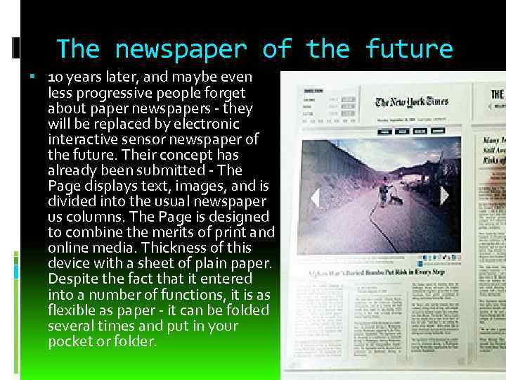 The newspaper of the future 10 years later, and maybe even less progressive people
