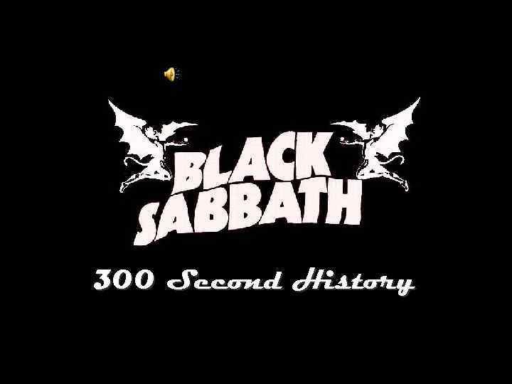 300 Second History 