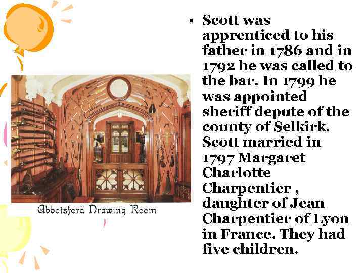  • Scott was apprenticed to his father in 1786 and in 1792 he