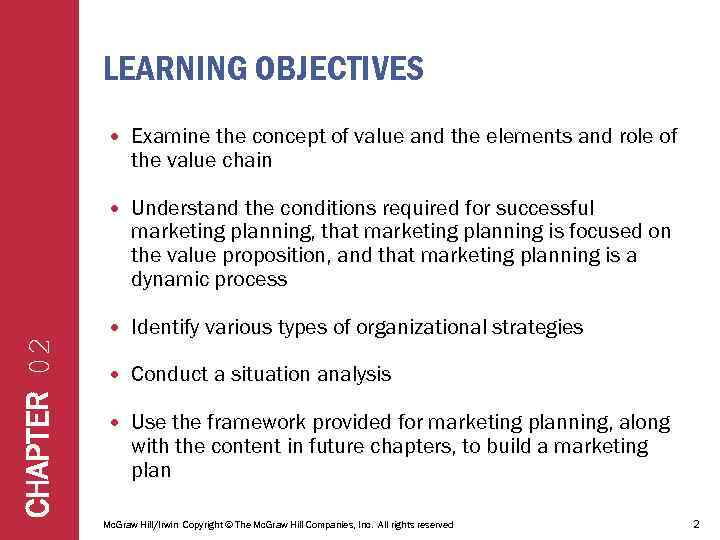 LEARNING OBJECTIVES Examine the concept of value and the elements and role of the