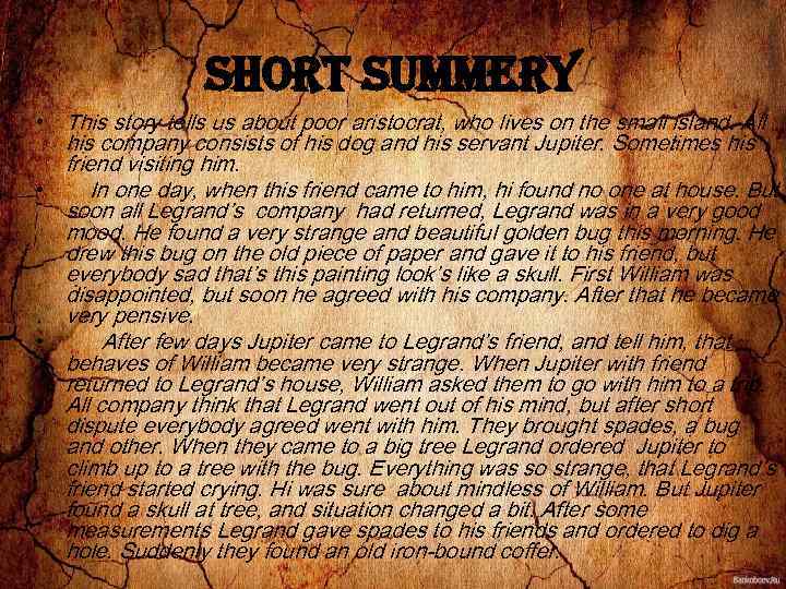 Short Summery • This story tells us about poor aristocrat, who lives on the