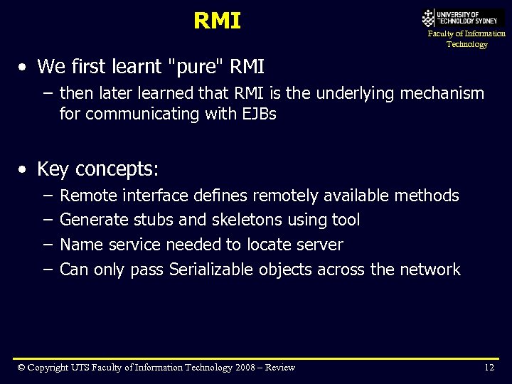 RMI Faculty of Information Technology • We first learnt 