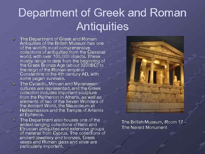 Department of Greek and Roman Antiquities The Department of Greek and Roman Antiquities of