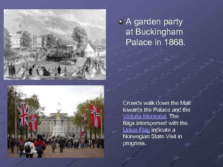 A garden party at Buckingham Palace in 1868. Crowds walk down the Mall towards