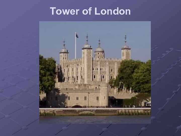 Tower of London 