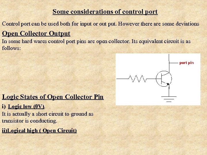 Some considerations of control port Control port can be used both for input or