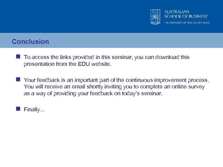 Conclusion n To access the links provided in this seminar, you can download this