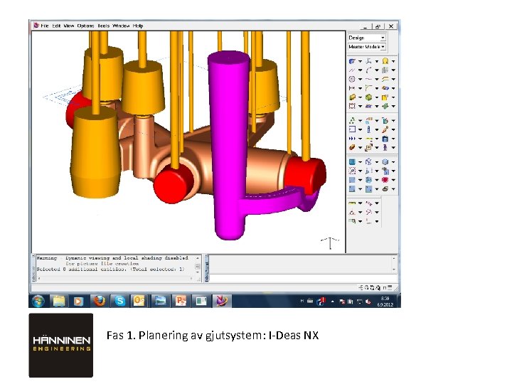 Fas 1. Planering av gjutsystem: I-Deas NX 