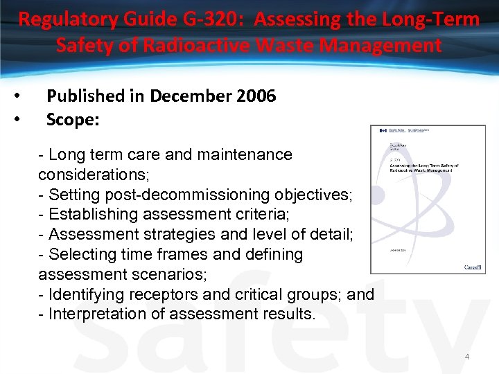 Regulatory Guide G-320: Assessing the Long-Term Safety of Radioactive Waste Management • • Published