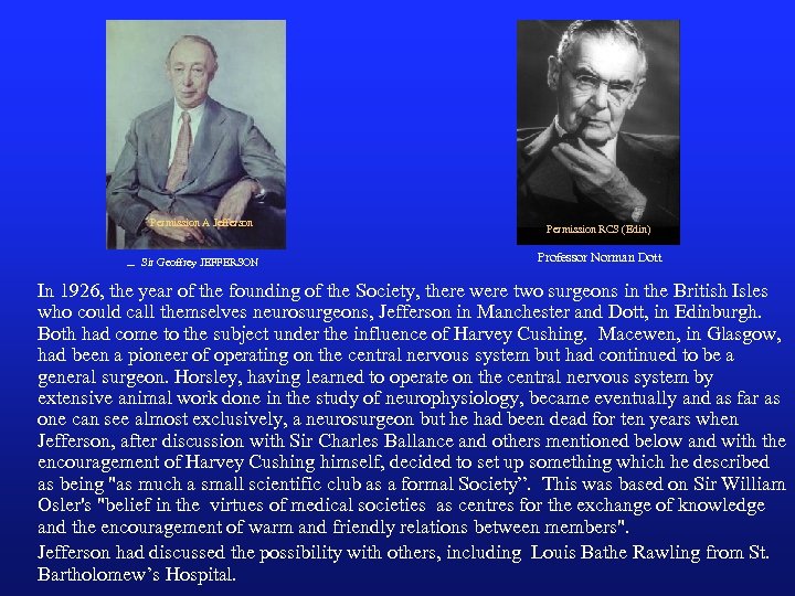 Permission A Jefferson Sir Geoffrey JEFFERSON Permission RCS (Edin) Professor Norman Dott In 1926,