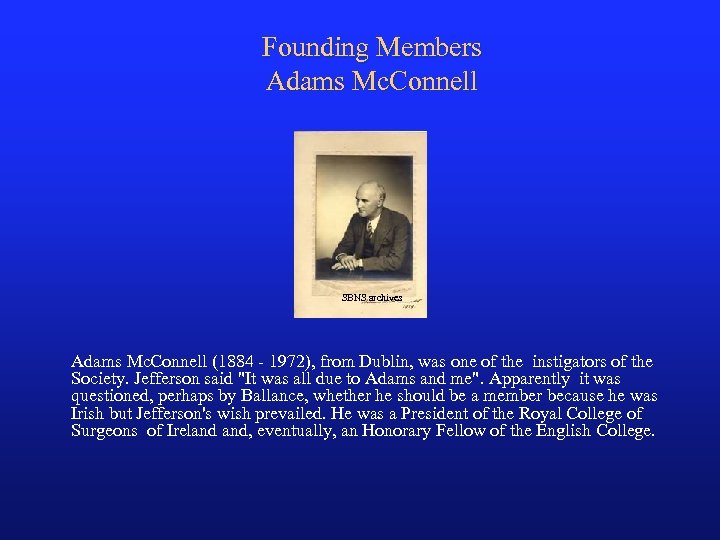 Founding Members Adams Mc. Connell SBNS archives Adams Mc. Connell (1884 - 1972), from