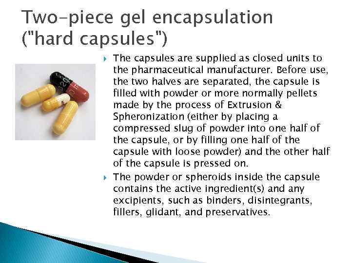 Two-piece gel encapsulation (