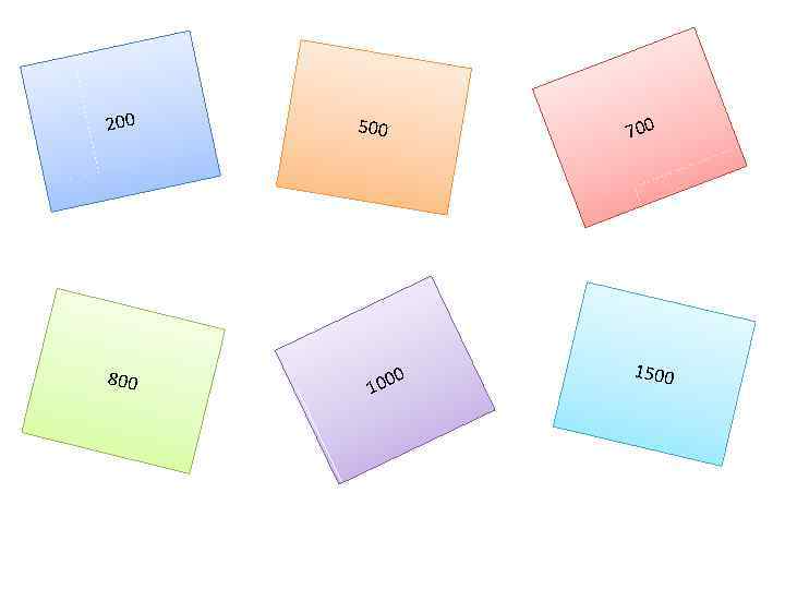 200 800 500 0 100 700 1500 