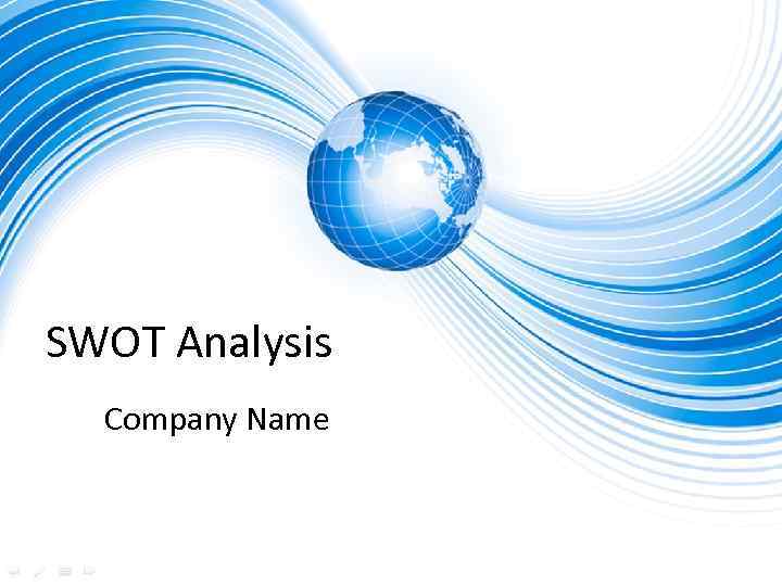 SWOT Analysis Company Name 