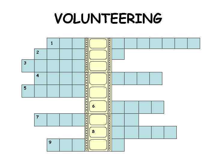 VOLUNTEERING 1 2 3 4 5 6 7 8 9 