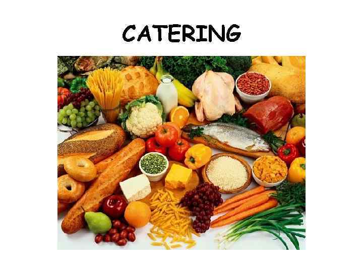 CATERING 