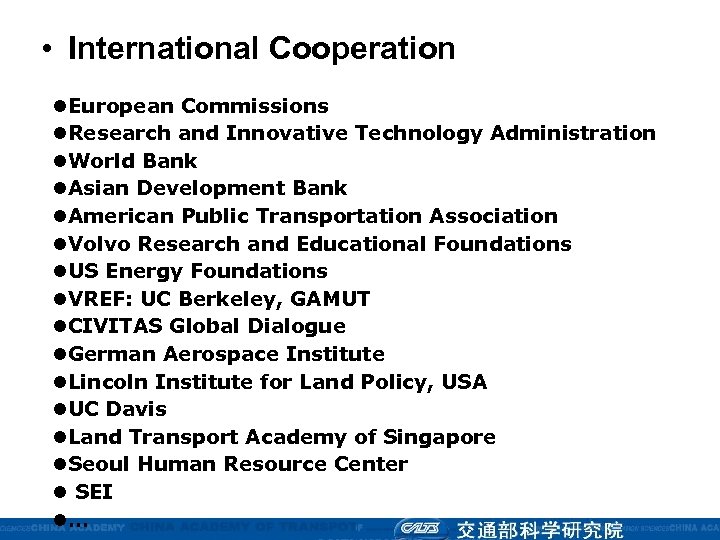  • International Cooperation l. European Commissions l. Research and Innovative Technology Administration l.