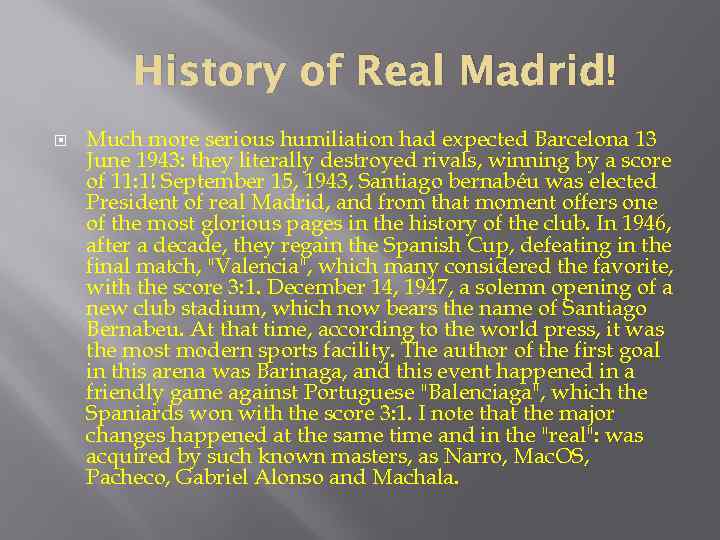 History of Real Madrid! Much more serious humiliation had expected Barcelona 13 June 1943: