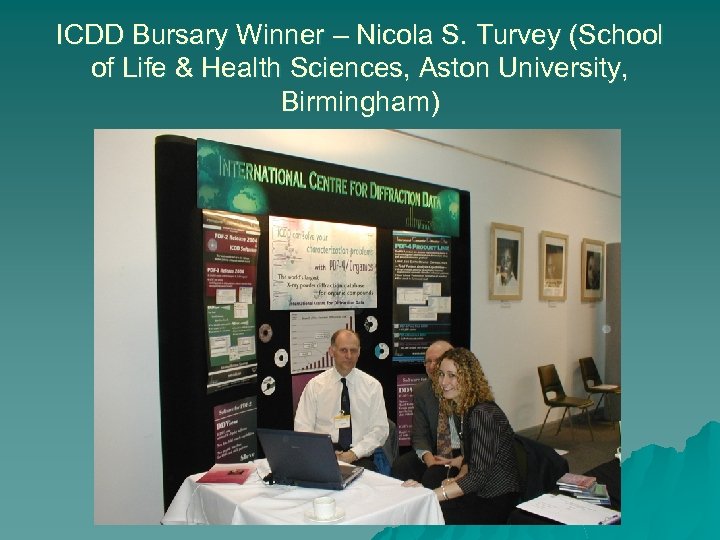ICDD Bursary Winner – Nicola S. Turvey (School of Life & Health Sciences, Aston