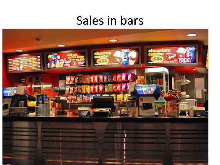 Sales in bars 
