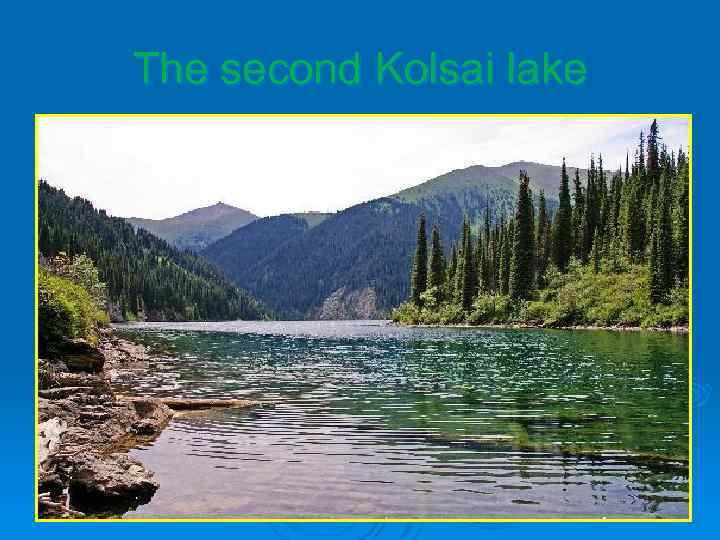 The second Kolsai lake 
