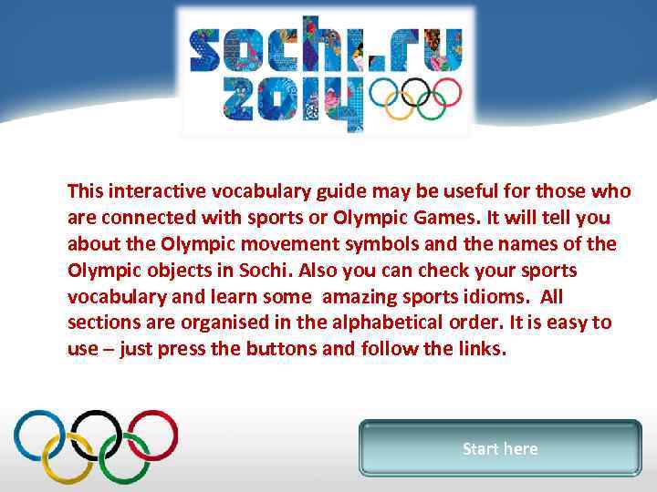 This interactive vocabulary guide may be useful for those who are connected with sports