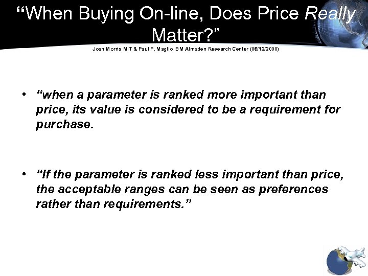 “When Buying On-line, Does Price Really Matter? ” Joan Morris MIT & Paul P.
