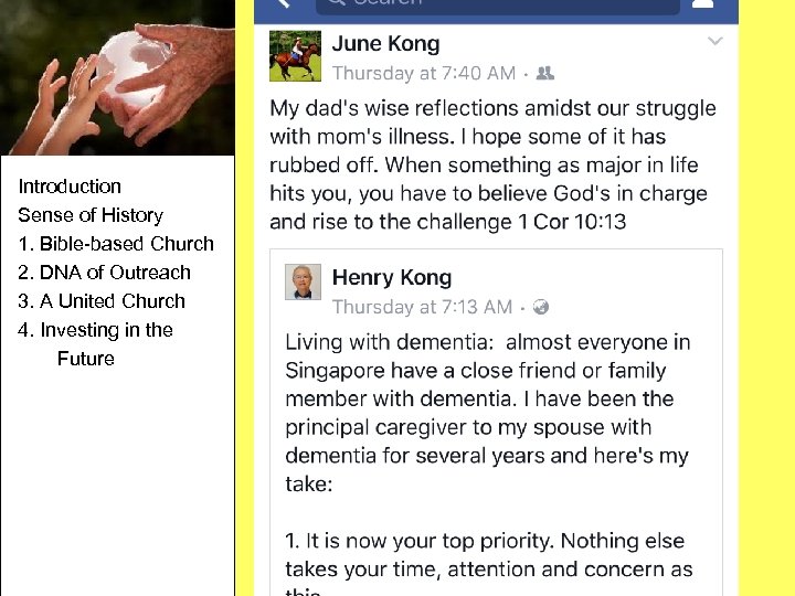 Introduction Sense of History 1. Bible-based Church 2. DNA of Outreach 3. A United