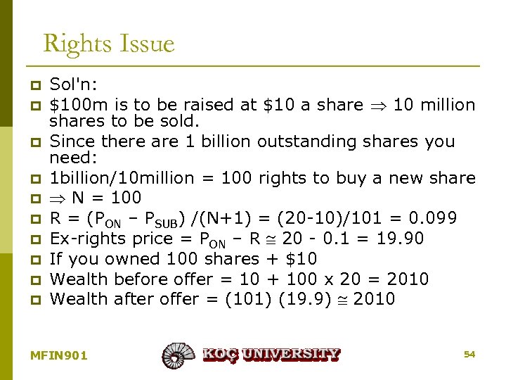 Rights Issue p p p p p Sol'n: $100 m is to be raised