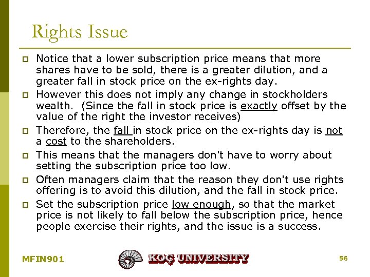 Rights Issue p p p Notice that a lower subscription price means that more